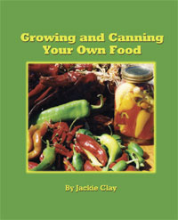 Growing and Canning Your Own Food